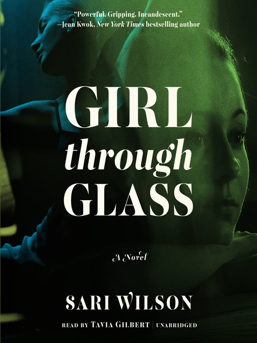Title details for Girl through Glass by Sari Wilson - Available